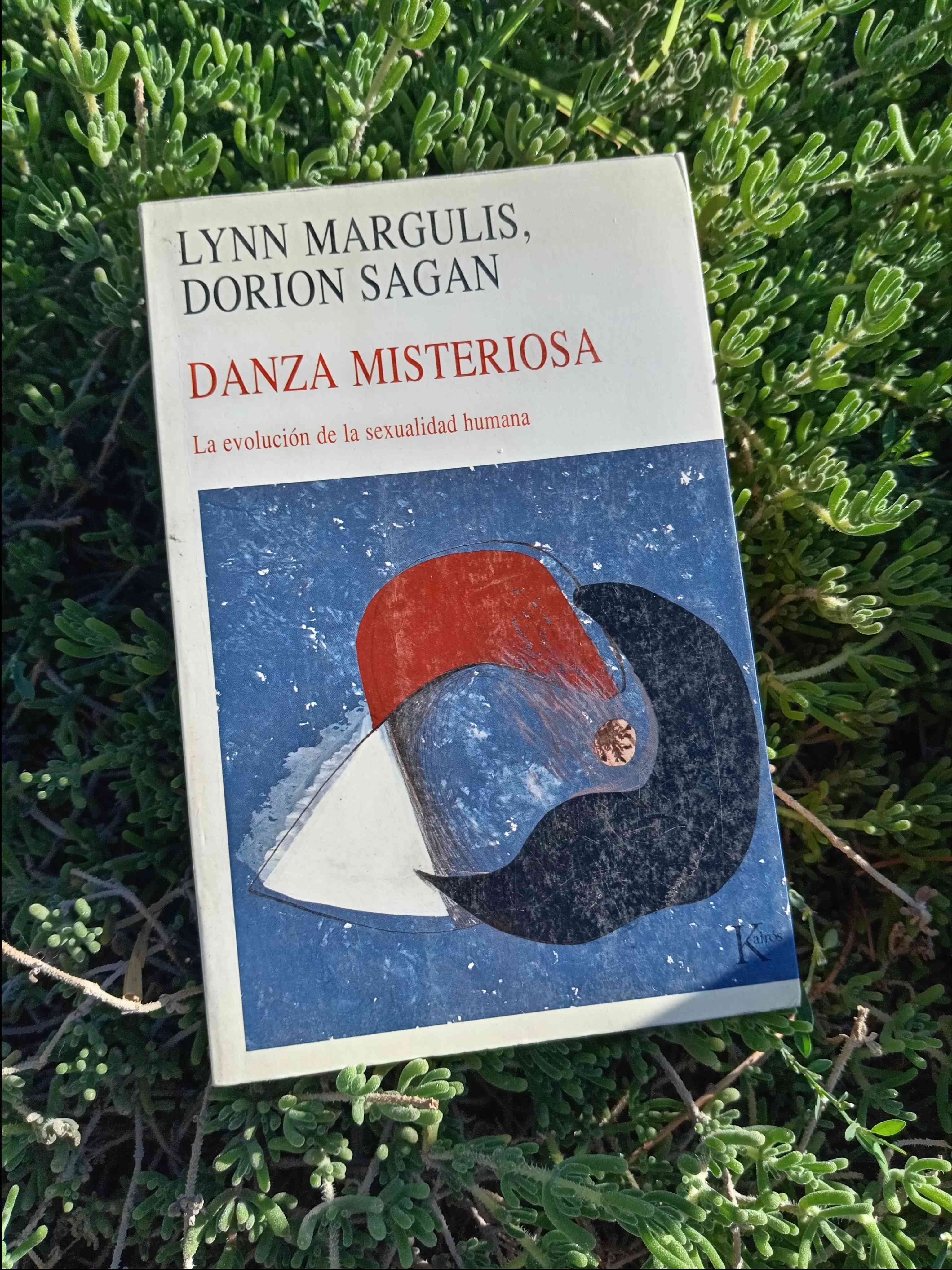 Danza misteriosa / Lynn Margulis y Dorion Sagan