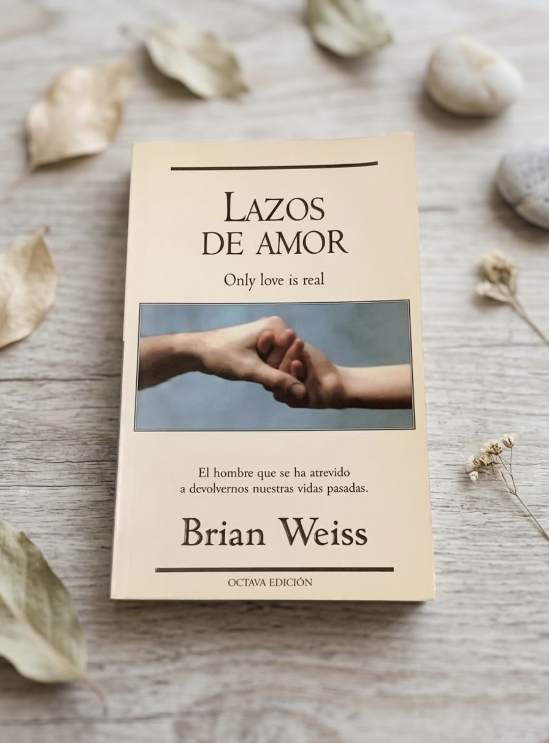 Lazos de amor / Brian Weiss