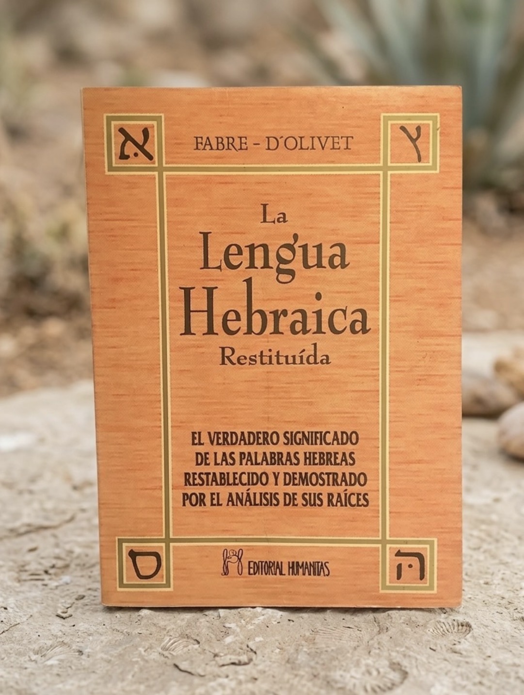 La lengua hebraica restituida / Fabre - D’Olivet
