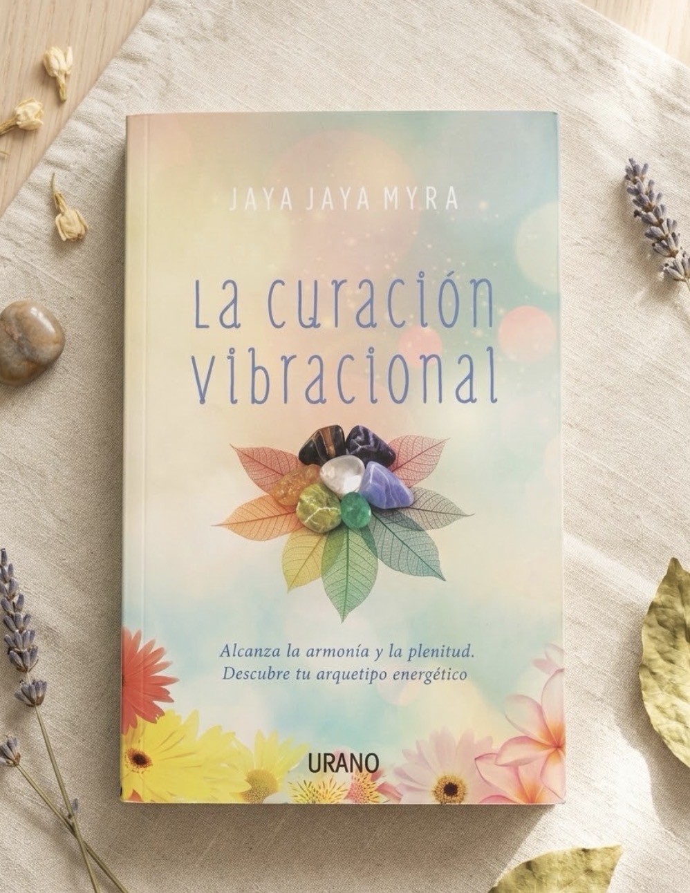 La curación vibracional / Jaya Jaya Mira