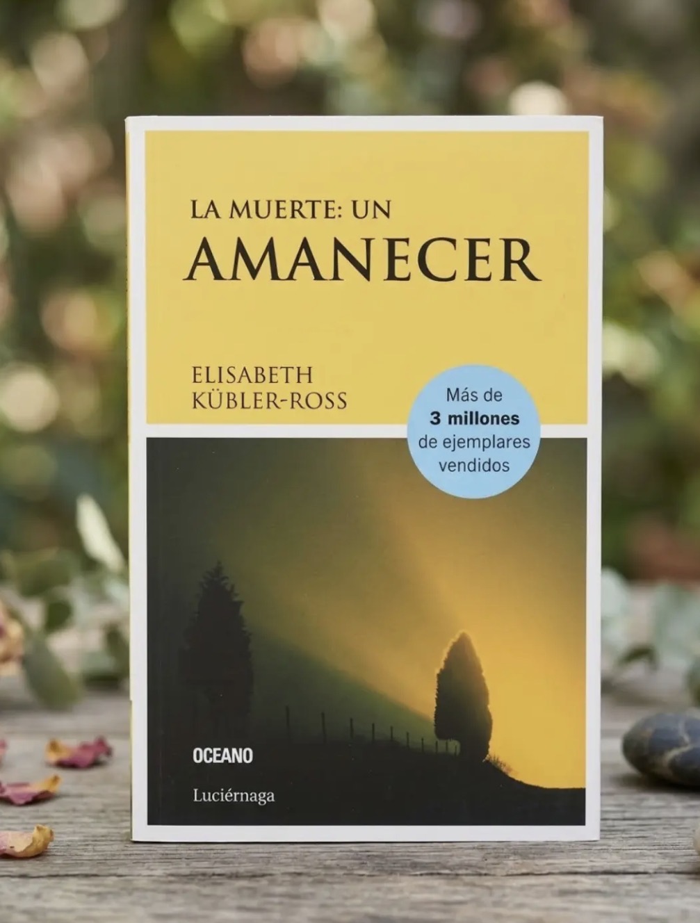 La muerte: un amanecer / Elisabeth Kubler Ross
