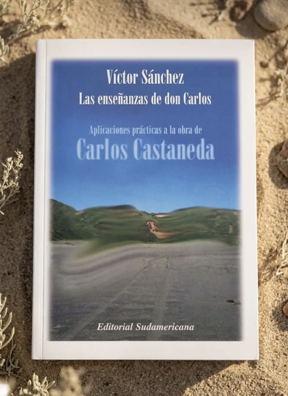 Las enseñanzas de don Carlos / Victor Sanchez