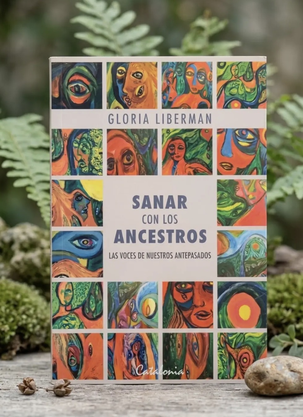 Sonar con los ancestros / Gloria Liberman